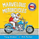Marvelous Motorcycles (Amazing Machines)