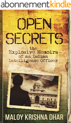 Download Open Secrets: The Explosive Memoirs of an Indian Intelligence Officer (English Edition) PDF