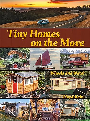 Download Tiny Homes on the Move: Wheels and Water PDF