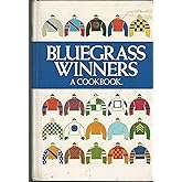 Bluegrass Winners: A Cookbook