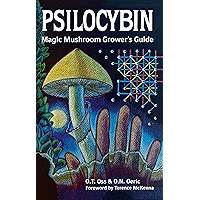 Psilocybin: Magic Mushroom Grower's Guide: A Handbook for Psilocybin Enthusiasts book cover