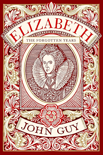 Download Elizabeth: The Forgotten Years (English Edition) PDF