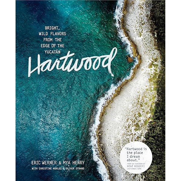洋書 Hartwood: Bright, Wild Flavors Hartwood: Bright, Wild Flavors from the Edge of the Yucatán