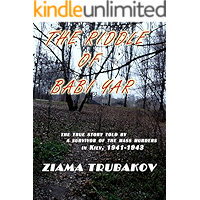 The Riddle Of Babi Yar: The True Story Told by a Survivor of the Mass Murders in Kiev, 1941-1943 book cover The Riddle Of Babi Yar: The True Story Told by a Survivor of the Mass Murders in Kiev, 1941-1943 book cover