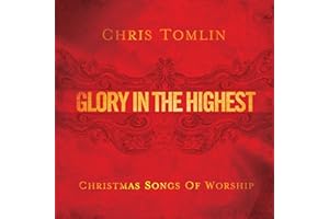 Glory In The Highest: Christmas Songs Of Worship