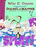 Splat!: Wile E. Coyote Experiments with States of