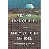 Sea of Tranquility: A novel