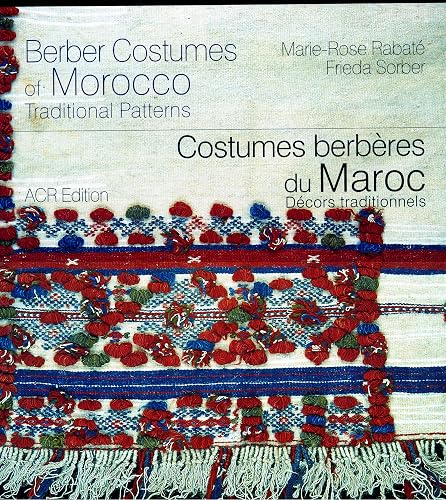 Download Costumes berbères du Maroc : Décors traditionnels, édition bilingue français-anglais PDF