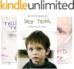 Amazon Com Stupid Boy Dear Teddy A Journal Of A Boy Book 3 Ebook Jd Stockholm Kindle Store