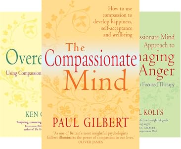 The Compassionate Mind Compassion Focused Therapy Kindle Edition By Gilbert Paul Health Fitness Dieting Kindle Ebooks Amazon Com