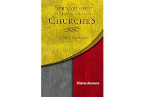 Stewardship in African-American Churches: A New Paradigm