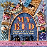 My Bed: Enchanting Ways to Fall Asleep Around the World