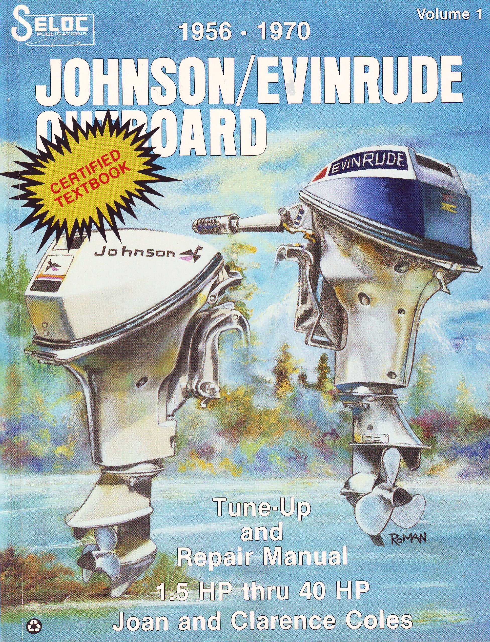 Johnson/Evinrude Outboard 1956-1970 Tune-Up and Repair Manual 1.5HP Thru 40  HP (Volume 1) Paperback – 1993