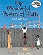 The Wonderful Towers of Watts (Reading Rainbow Books)
