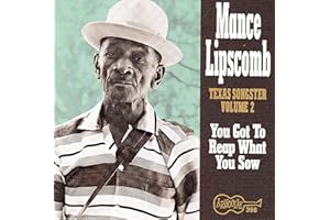 Texas Songster 2: You Got to Reap What You Sow