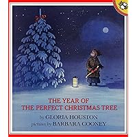 The Year of the Perfect Christmas Tree: An Appalachian Story (Picture Puffin Books)