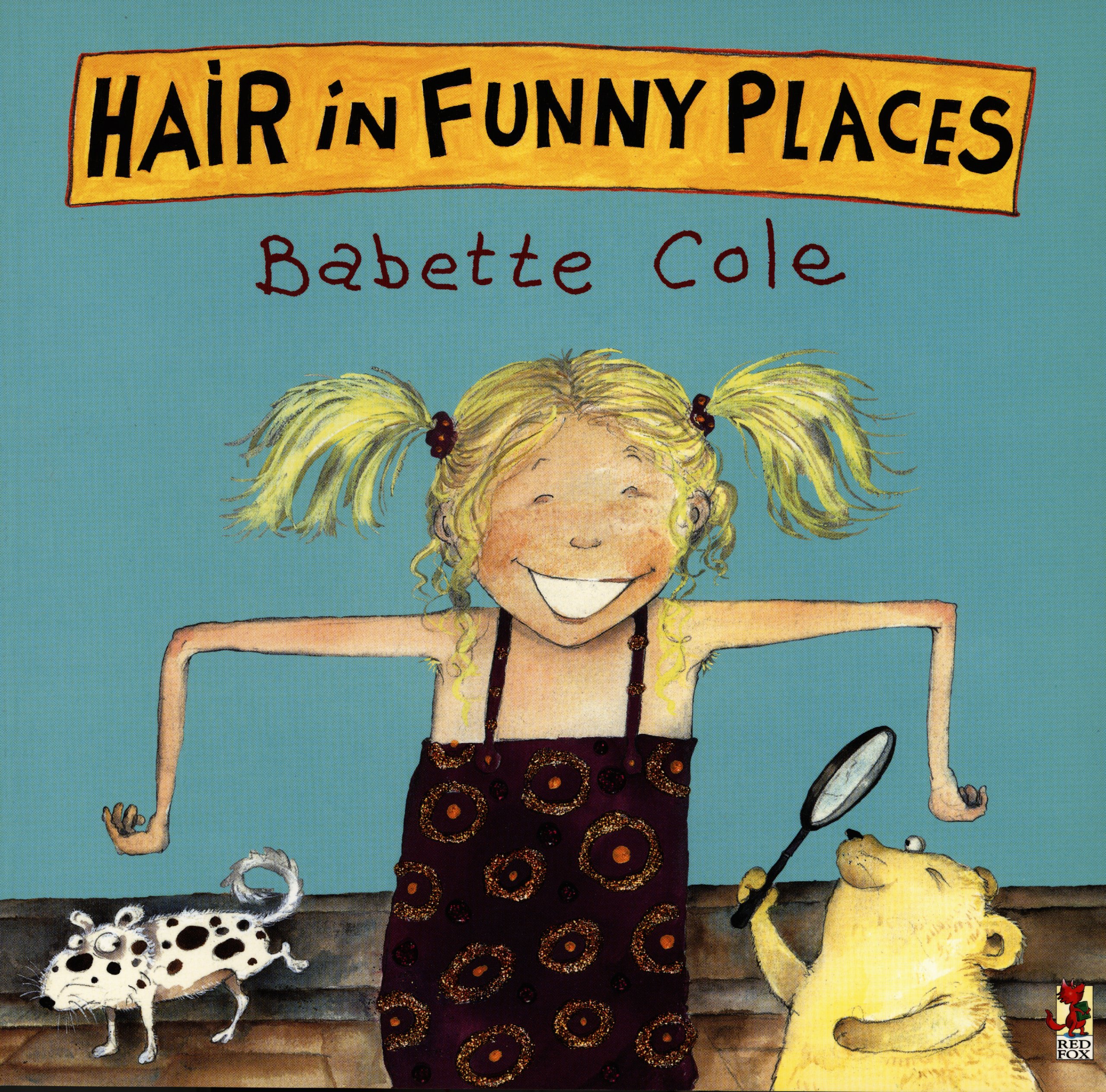 Hair In Funny Places Babette Cole Amazon Com Books