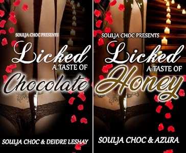 Licked A Taste Of Chocolate Kindle Edition By Choc Soulja Leshay Deidre Literature Fiction Kindle Ebooks Amazon Com