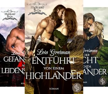 Versuchung In Den Highlands Liebe Historisch Highland Bride Reihe 7 German Edition Kindle Edition By Greiman Lois Romance Kindle Ebooks Amazon Com