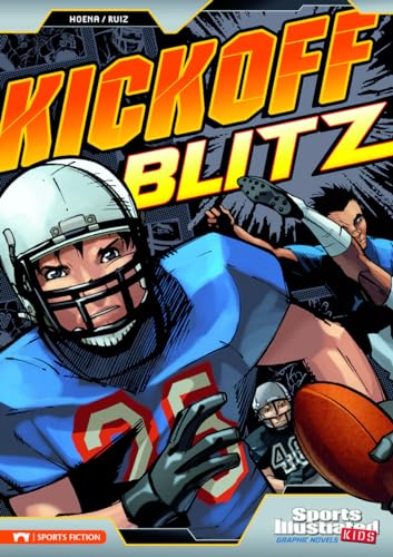 Kickoff Blitz (Sports Illustrated Kids Graphic Novels)