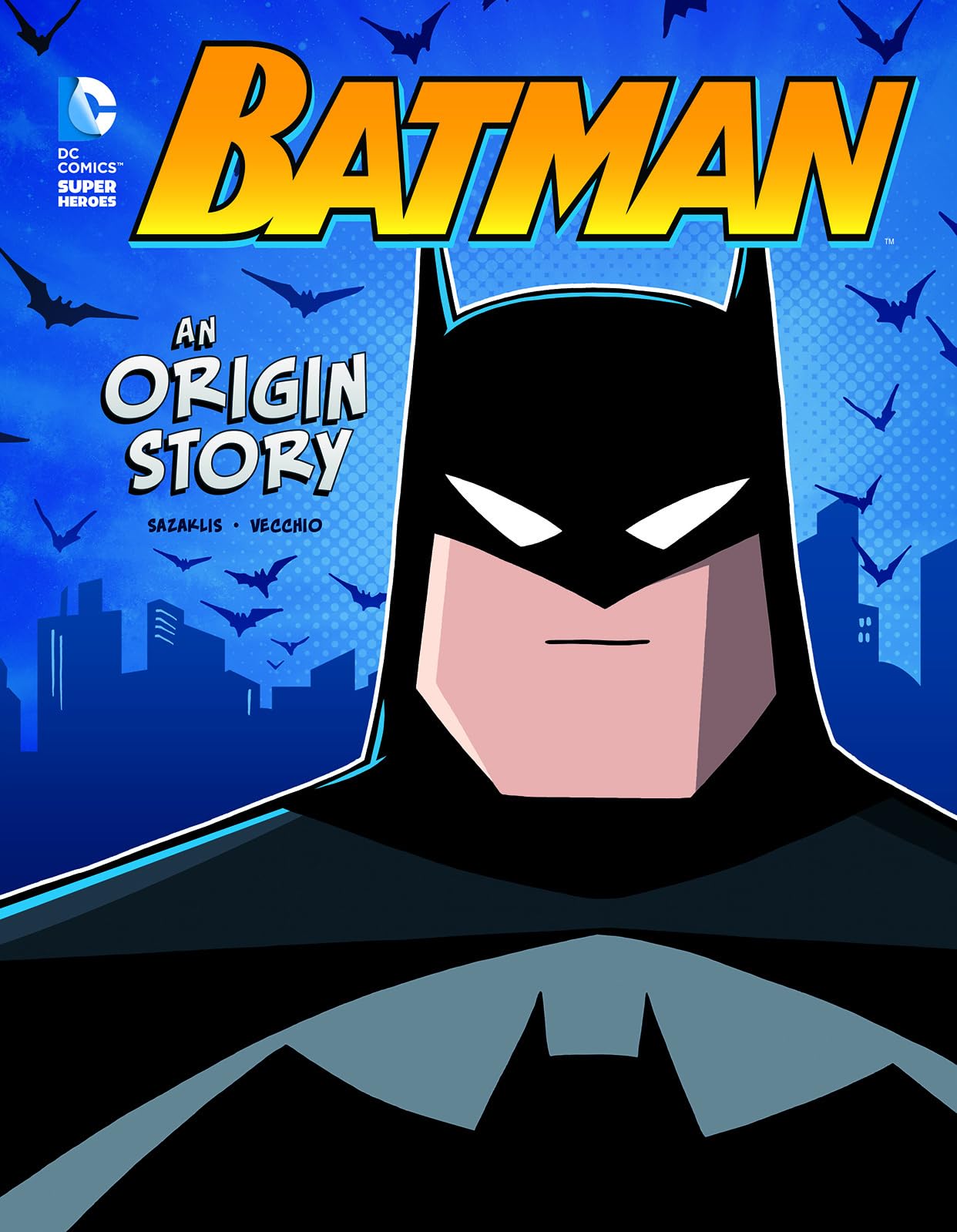 Batman: An Origin Story (DC Comics Super Heroes) Batman: An Origin Story (DC Comics Super Heroes) Library Binding Paperback
