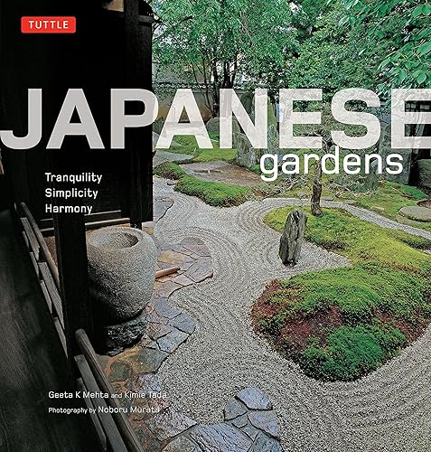 Download Japanese Gardens: Tranquility, Simplicity, Harmony PDF