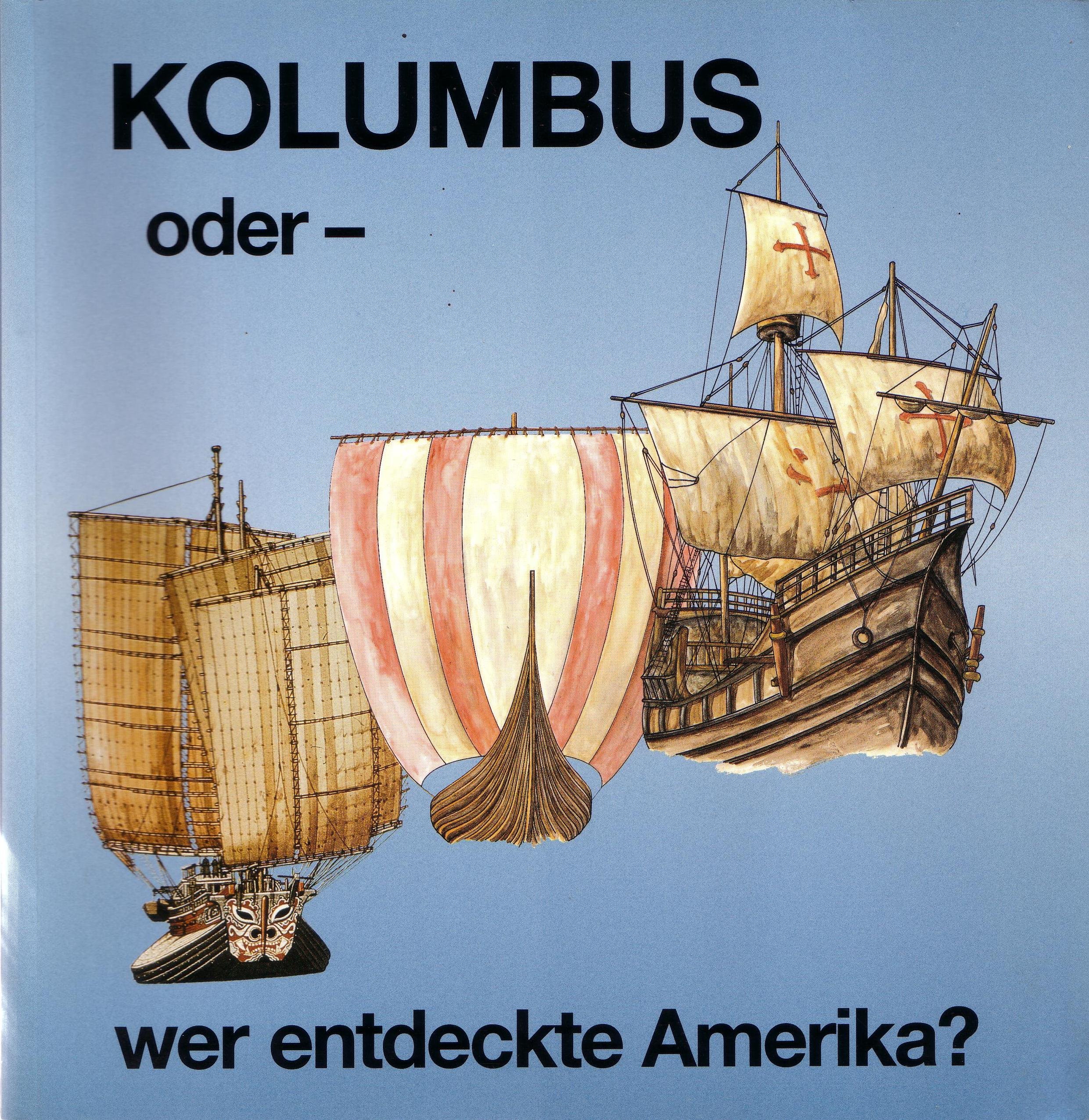 Kolumbus Oder Wer Entdeckte Amerika German Edition Wolfgang