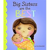 Big Sisters Are the Best (Fiction Picture Books)