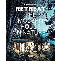Retreat: The Modern House in Nature