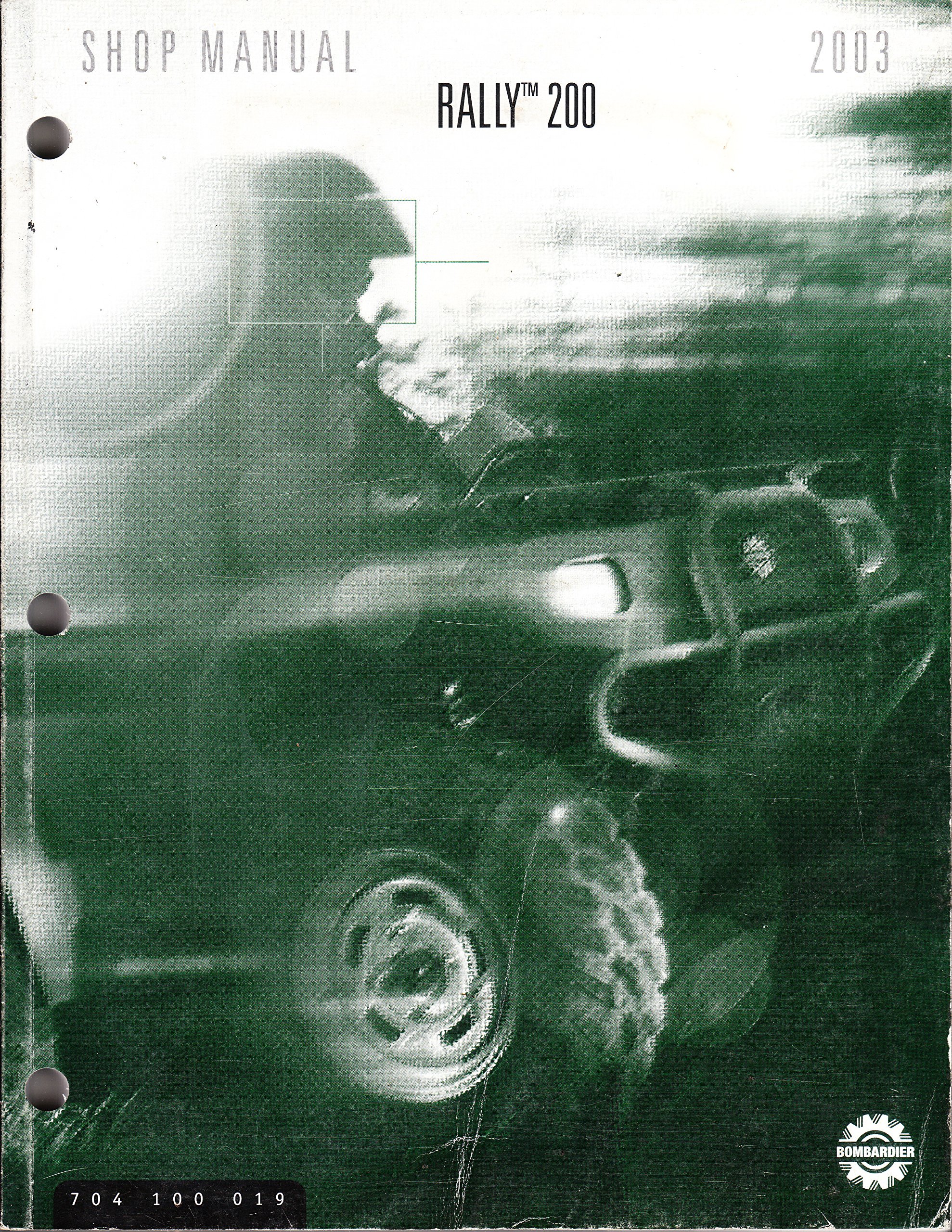Bombardier ATV Rally 200 2003 Service Repair Shop Manual 704 100 019:  Bombardier: 6122905640915