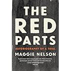 The Red Parts: Autobiography of a Trial