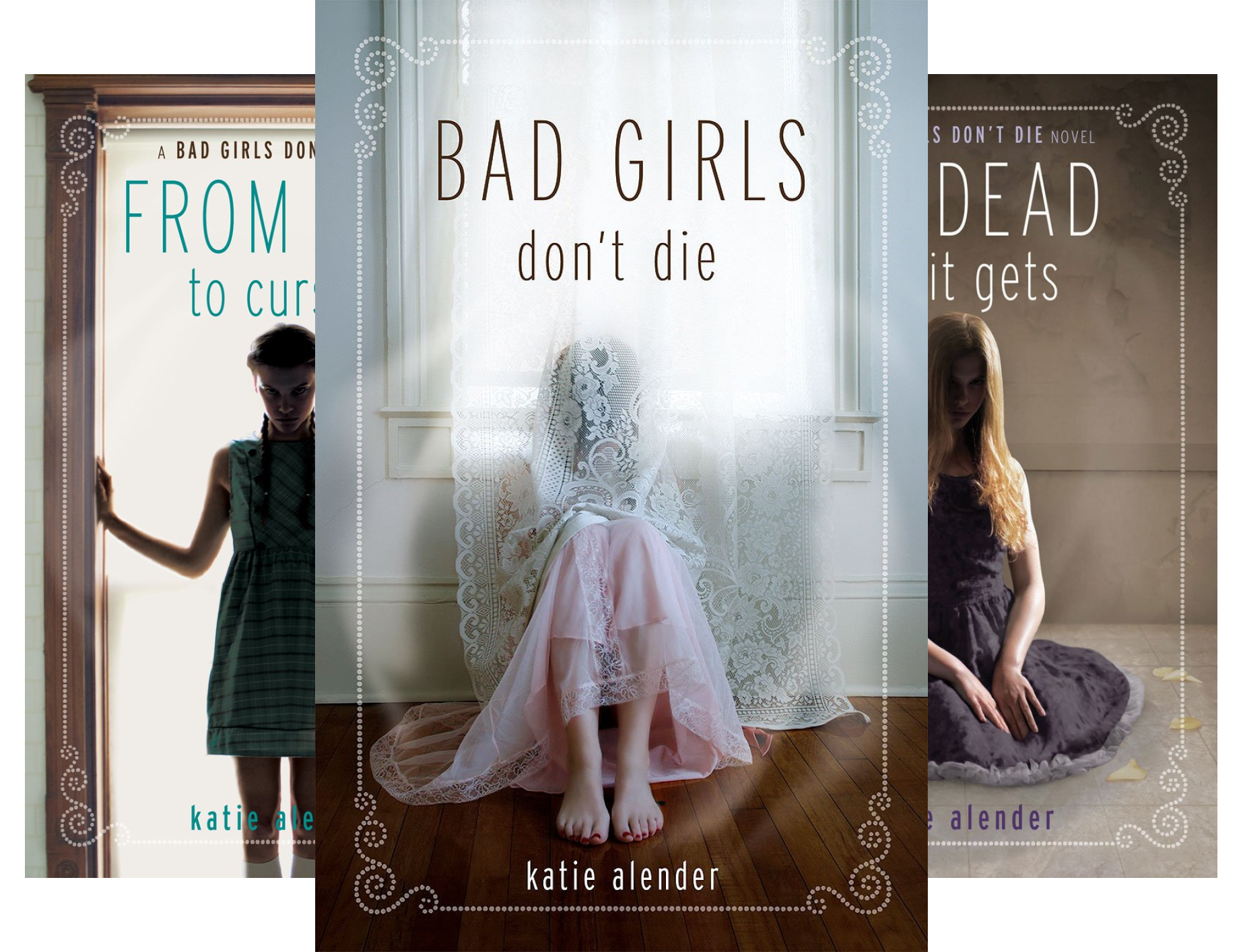 Bad Girls Don't Die series (3 Book Series)