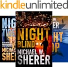 Amazon Com Night Blind Blake Sanders Thrillers Ebook Michael W Sherer Kindle Store