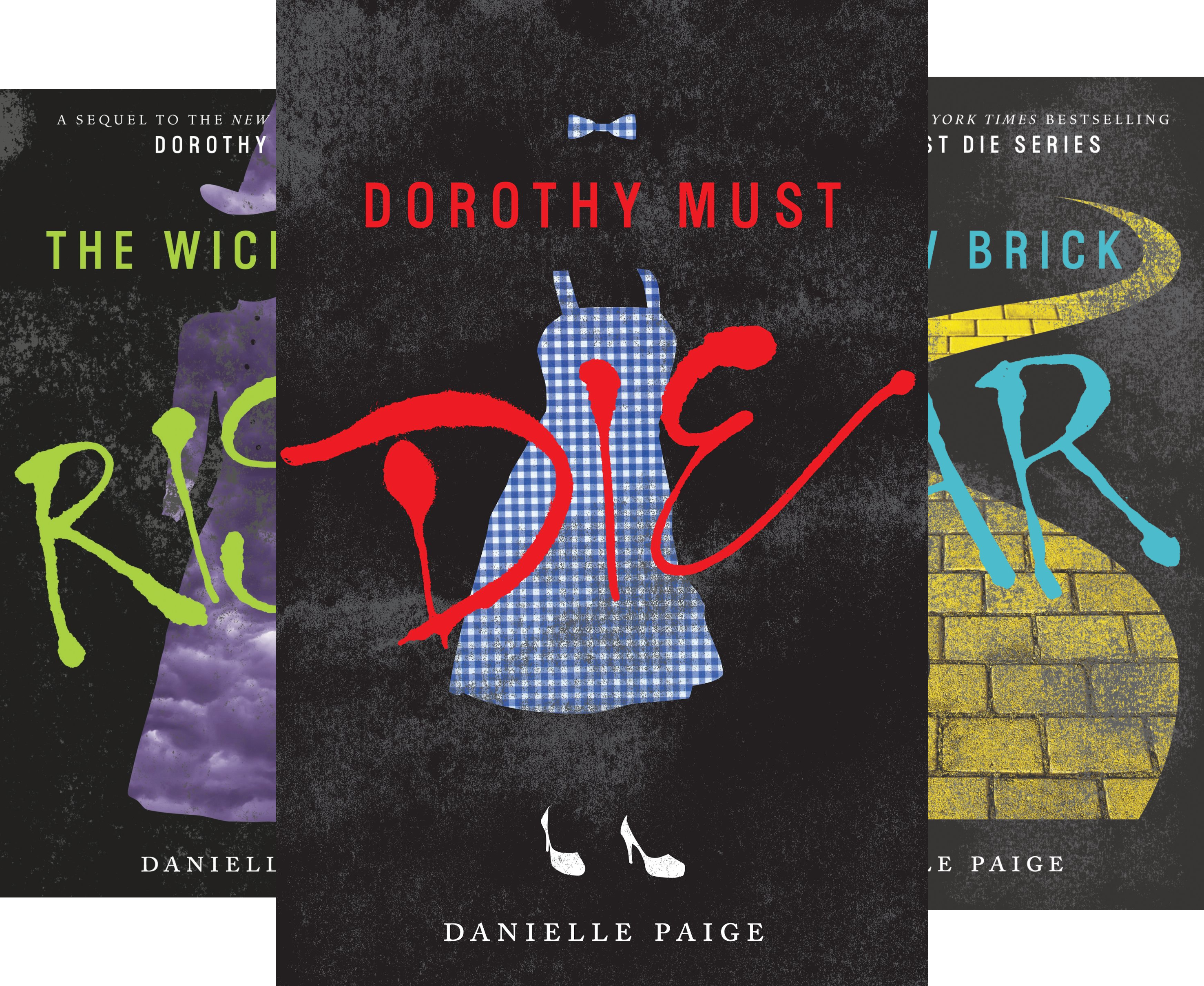 Dorothy Must Die (3 Book Series)