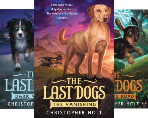 The Last Dogs (4 Book Series)
