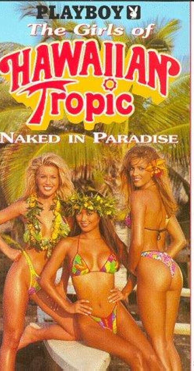 Playboy: The Girls of Hawaiian Tropic, Naked in Paradise (Video 1995