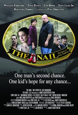 The Nail: The Story of Joey Nardone 2009 1