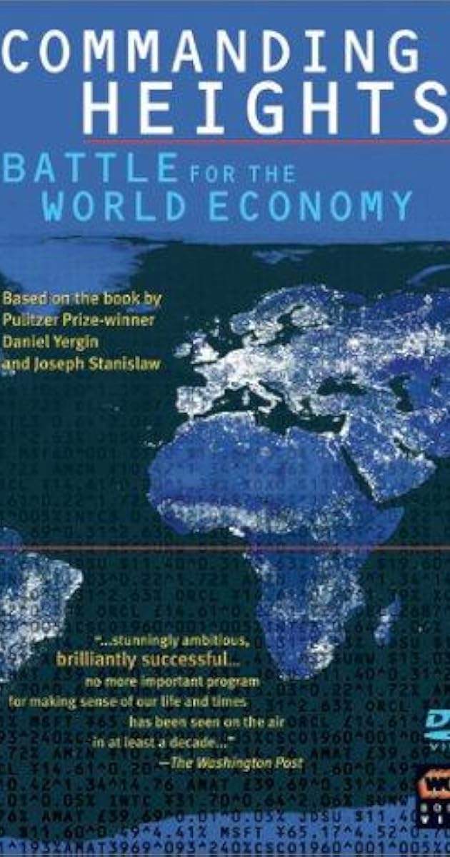 Commanding Heights The Battle For The World Economy Documentary