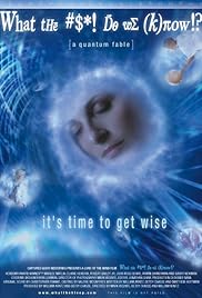 What the #$*! Do We (K)now!? Poster