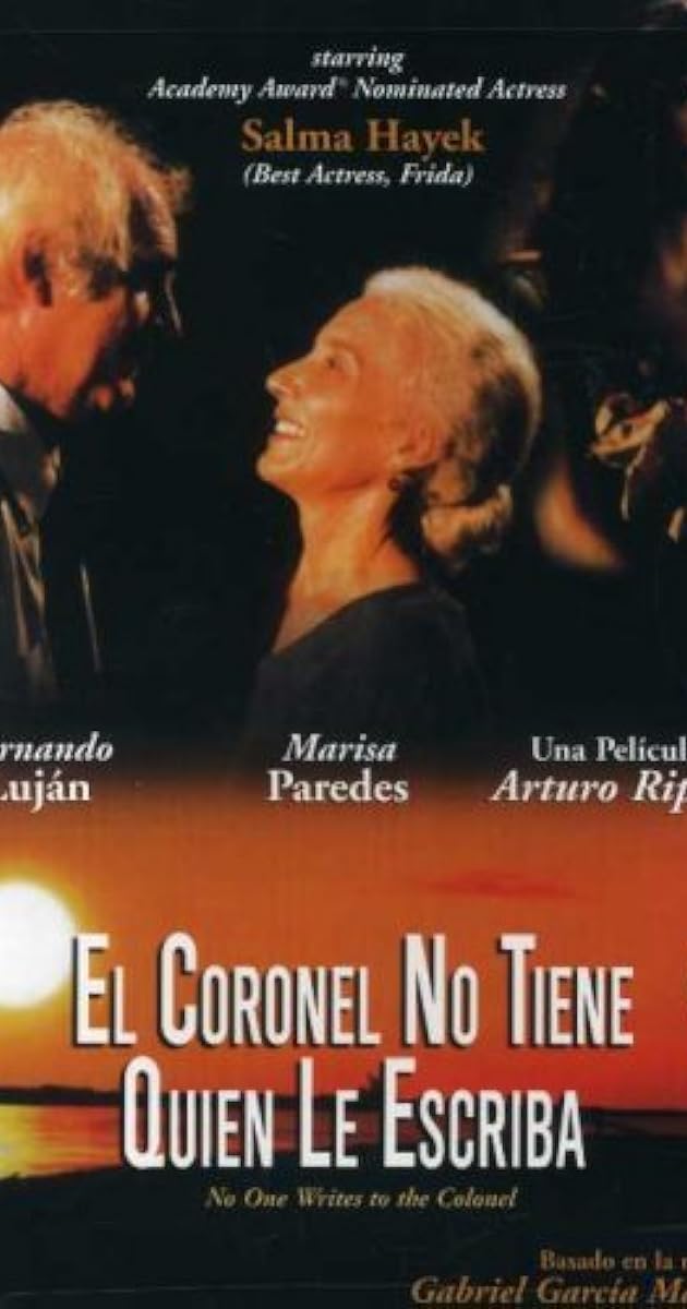 El coronel no tiene quien le escriba (1999) IMDb El coronel no tiene quien le escriba (1999) IMDb