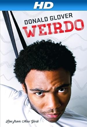 Donald Glover: Weirdo poster