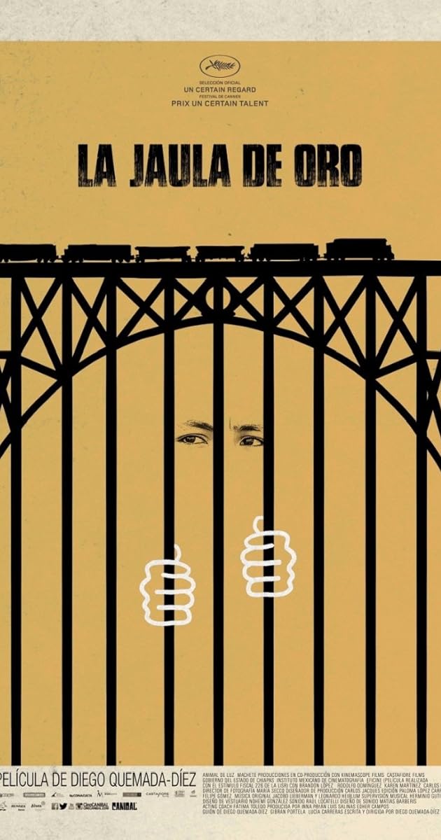 La jaula de oro (2013) IMDb
