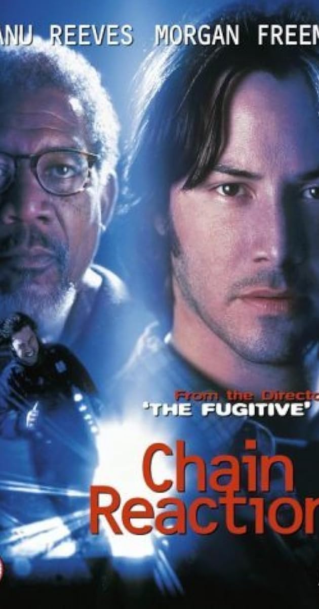 Chain Reaction (1996) IMDb