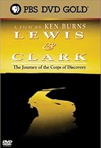 Lewis & Clark: The Journey of the Corps of Discovery