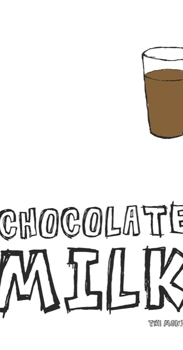 Chocolate Milk (2013) Quotes IMDb