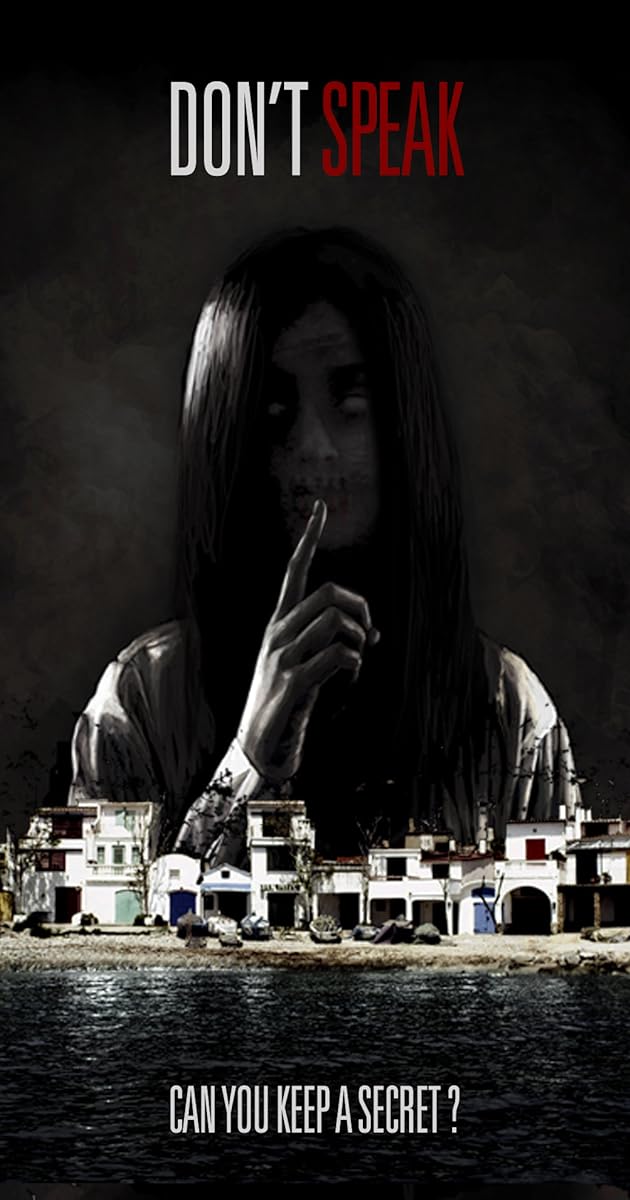 Don't Speak (2015) IMDb