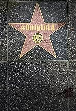 Only in L.A.