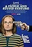 A Futile and Stupid Gesture