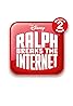 Ralph Breaks the Internet: Wreck-It Ralph 2