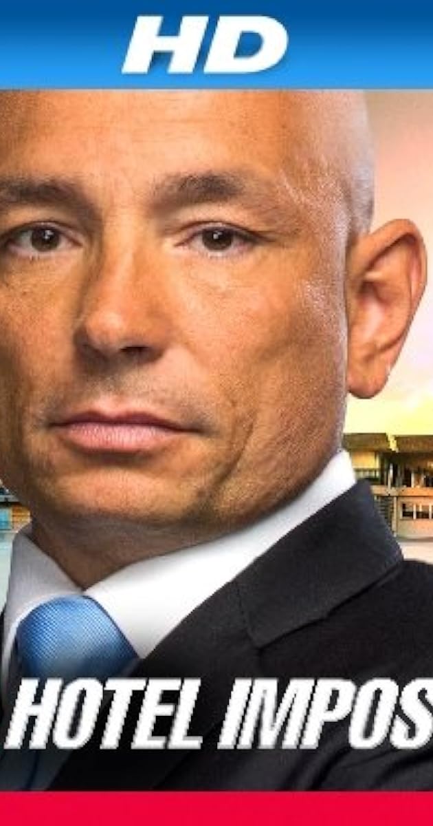 Hotel Impossible (TV Series 2012 ) IMDb